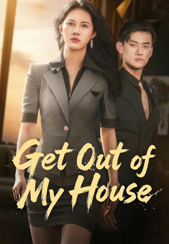 Get Out of My House