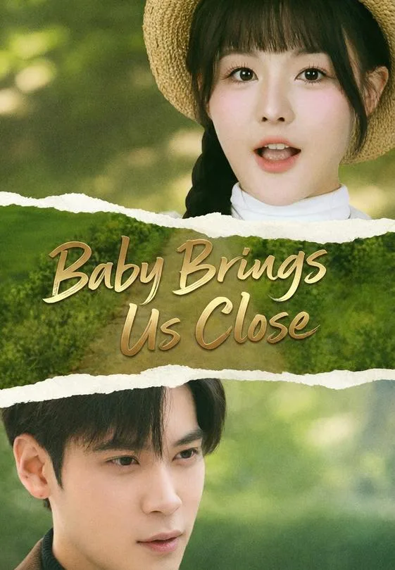 Baby Brings Us Close