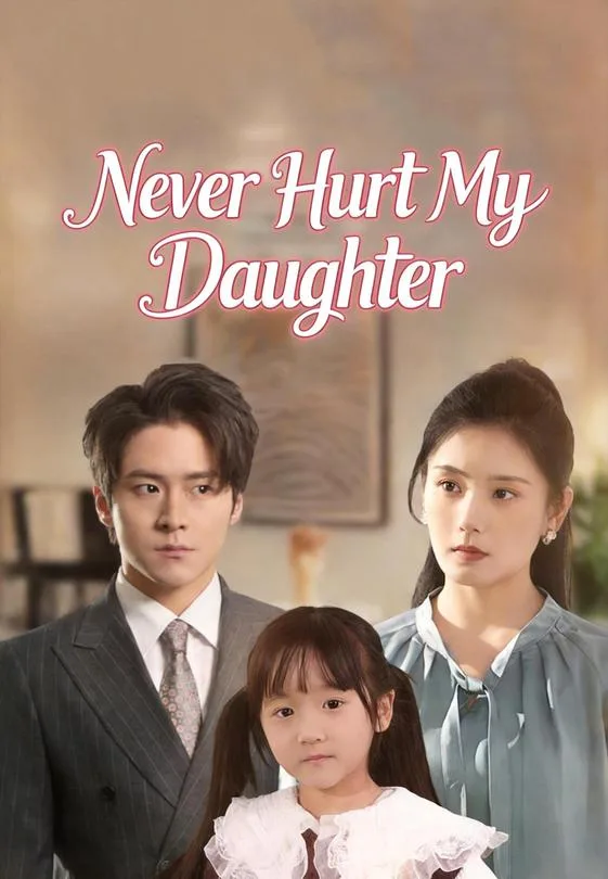 Never Hurt My Daughter
