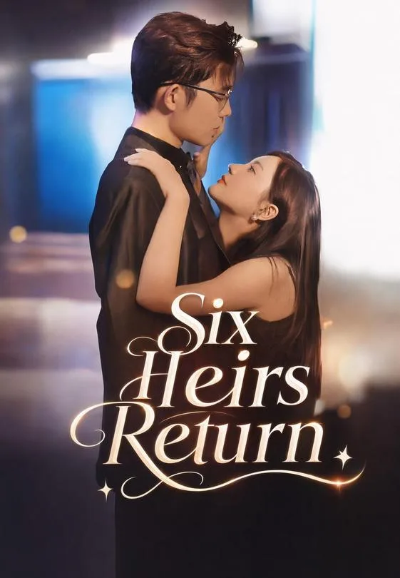 Six Heirs Return