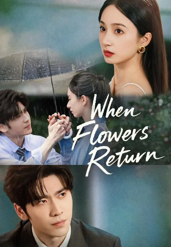 When Flowers Return