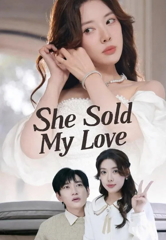 She Sold My Love