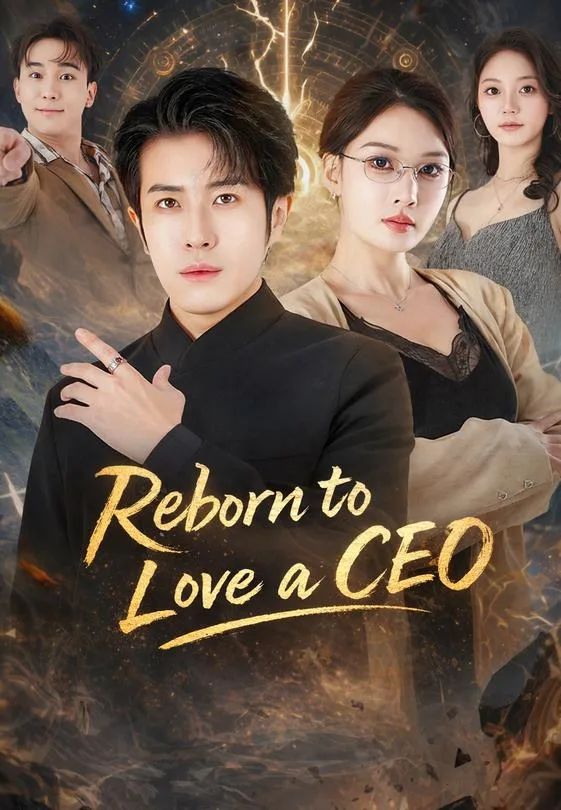 Reborn to Love a CEO