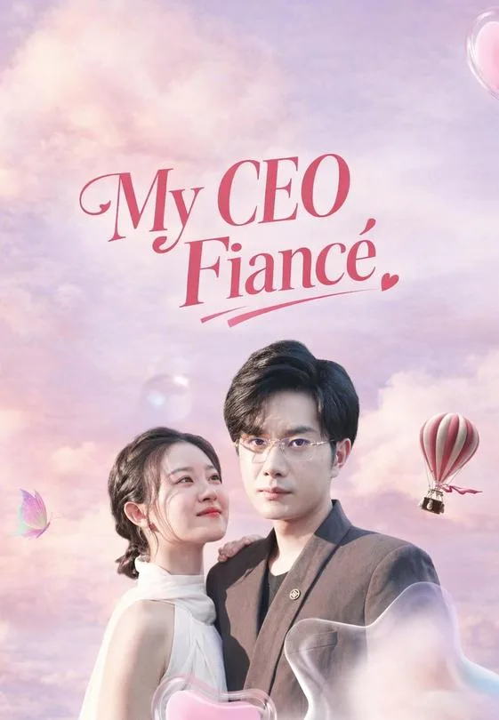 My CEO Fiancé