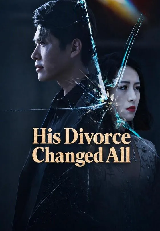 His Divorce Changed All