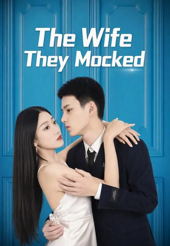 The Wife They Mocked