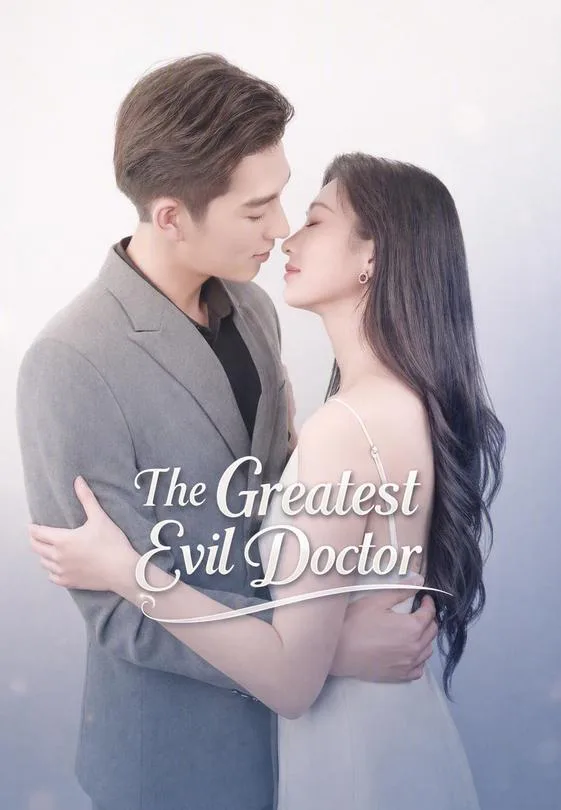 The Greatest Evil Doctor