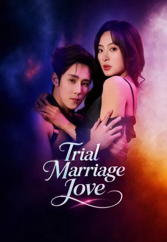 Trial Marriage Love