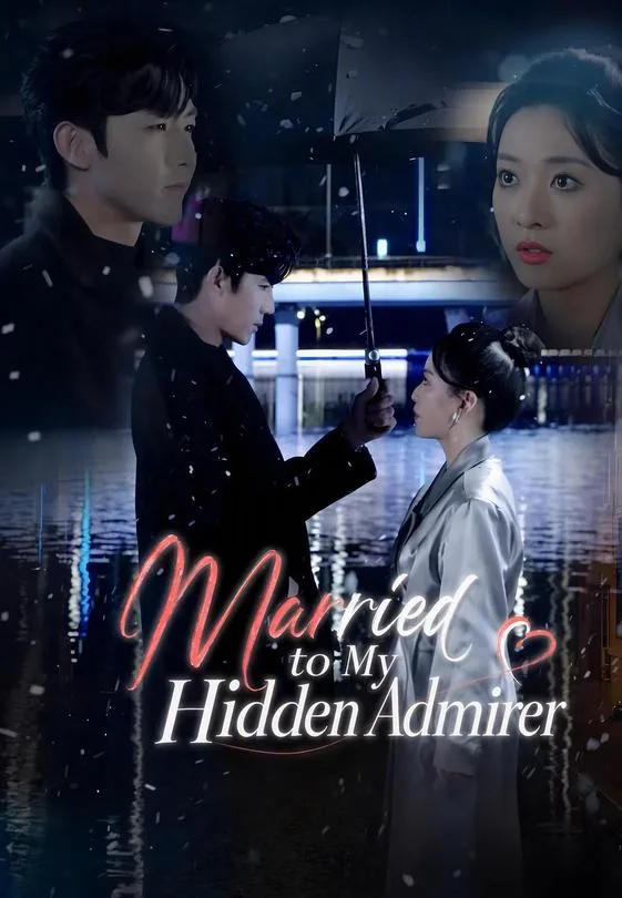 Married to My Hidden Admirer