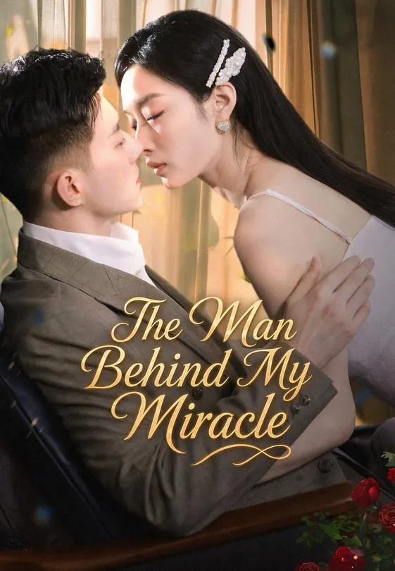 The Man Behind My Miracle