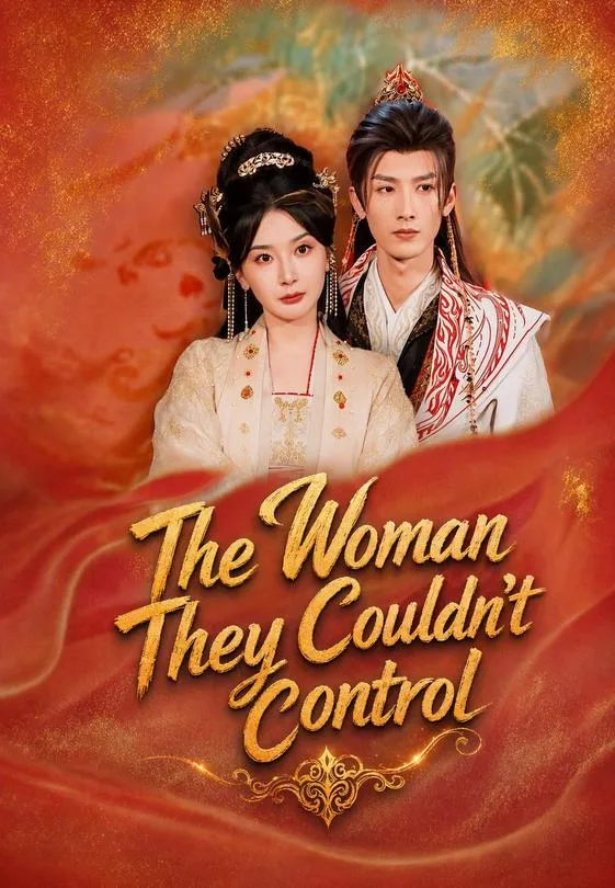 The Woman They Couldn't Control