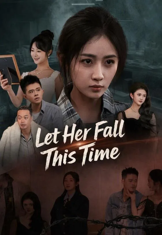 Let Her Fall This Time