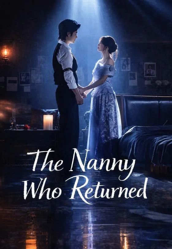 The Nanny Who Returned