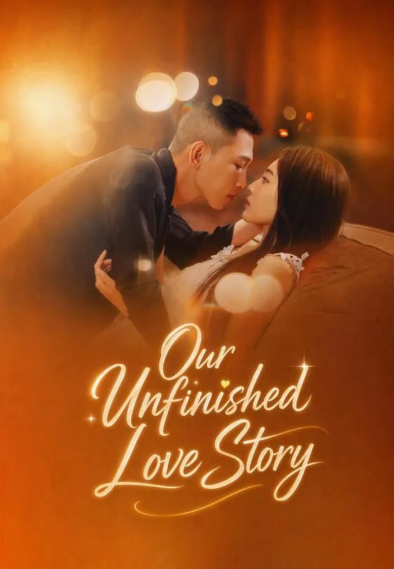 Our Unfinished Love Story