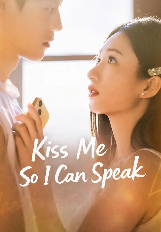 Kiss Me So I Can Speak