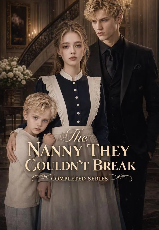 The Nanny They Couldn’t Break Completed Series