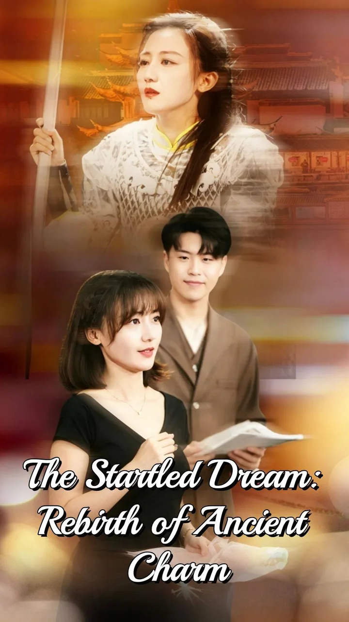 The Startled Dream: Rebirth of Ancient Charm