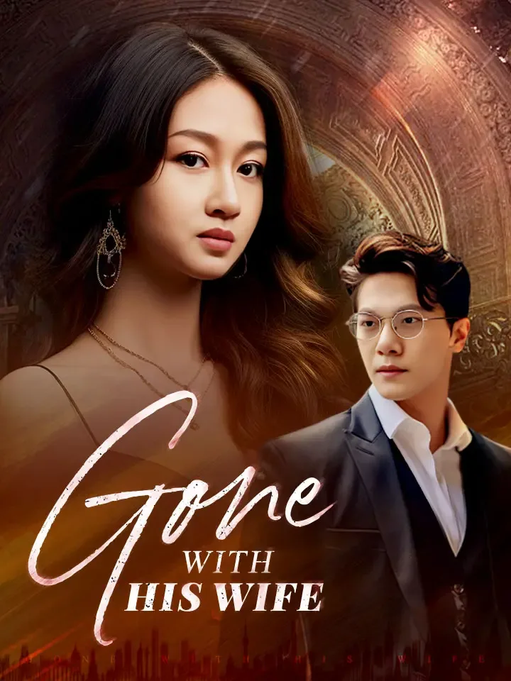 Gone with His Wife