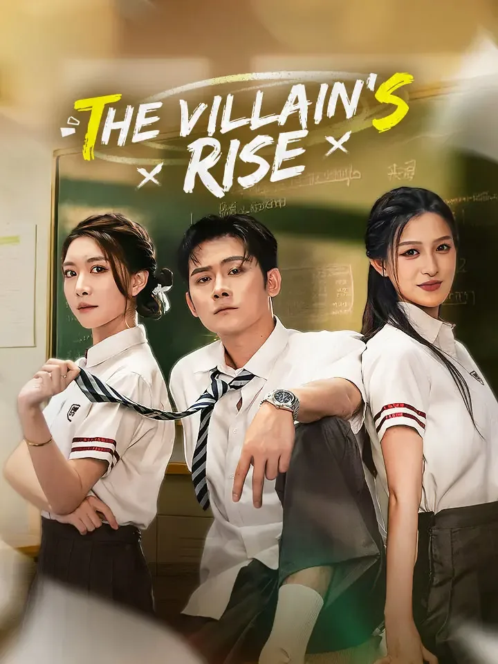 The Villain's Rise