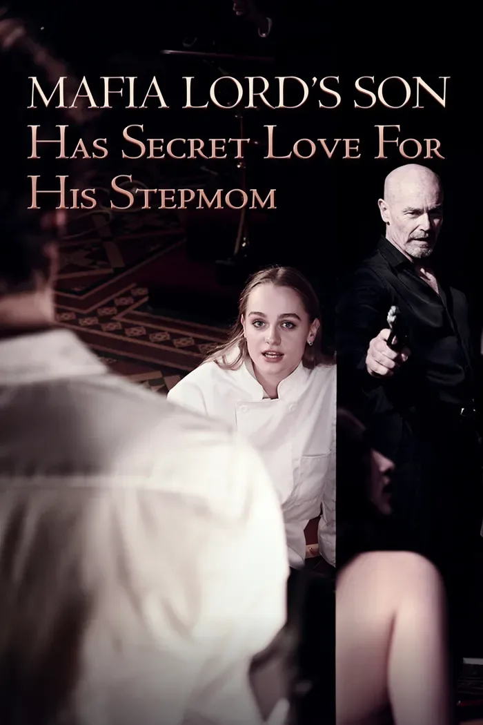 Mafia Lord's Son Has Secret Love For His Stepmom