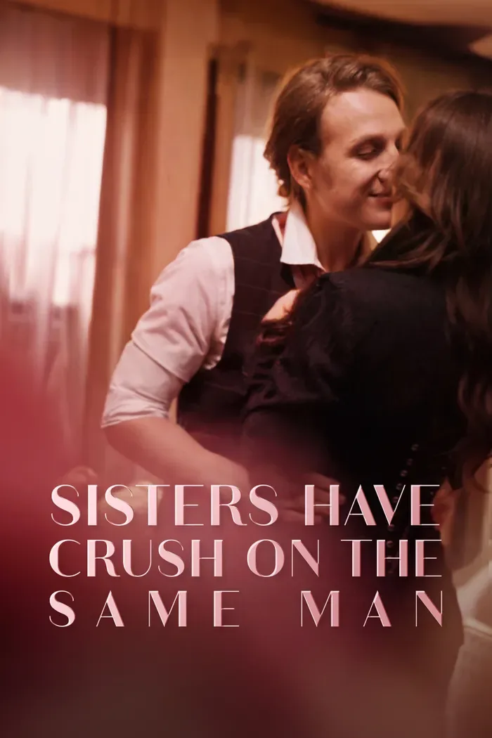 Sisters Have Crush On The Same Man