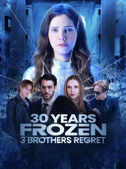 30 Years Frozen,3 Brothers Regret