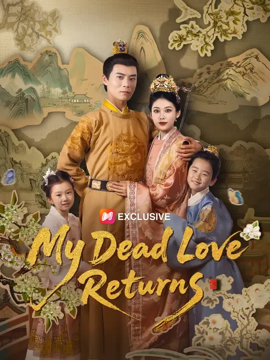 My Dead Love Returns
