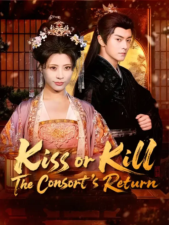 Kiss or Kill: The Consort's Return