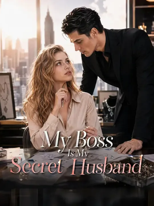 My Boss Is My Secret Husband