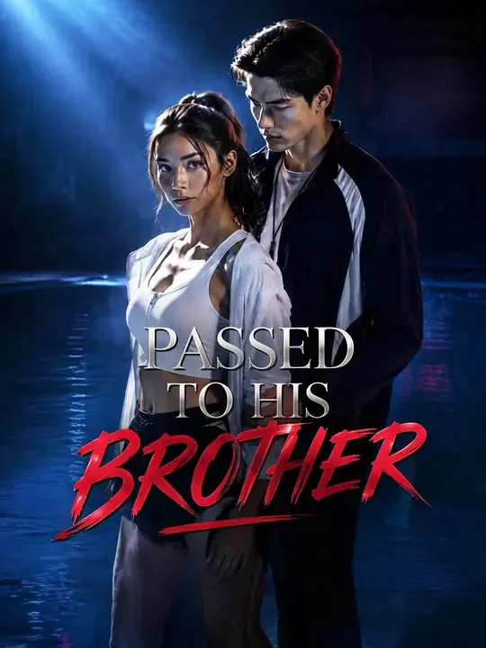 Passed to His Brother