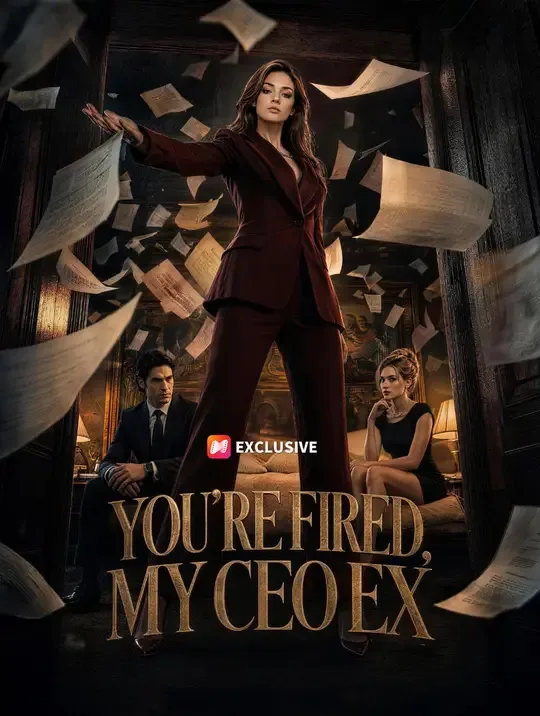 You're Fired, My CEO Ex