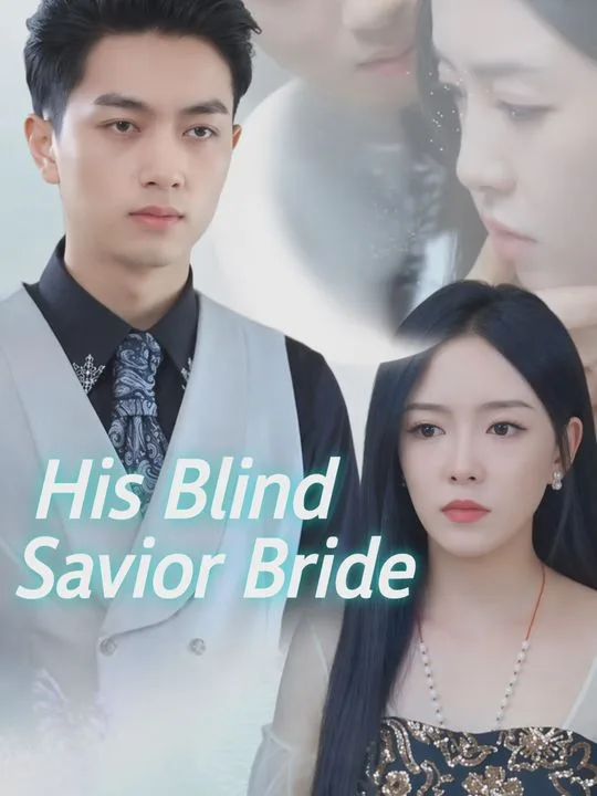 His Blind Savior Bride