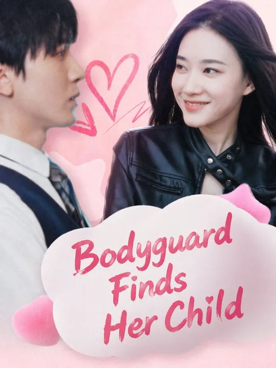 Bodyguard Finds Her Child