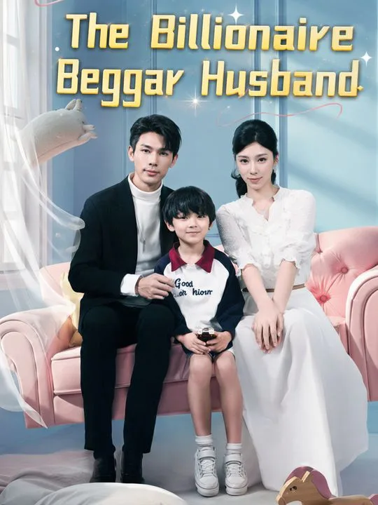 The Billionaire Beggar Husband