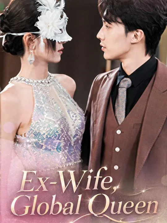 Ex-Wife, Global Queen