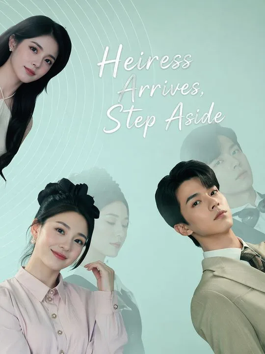 Heiress Arrives, Step Aside