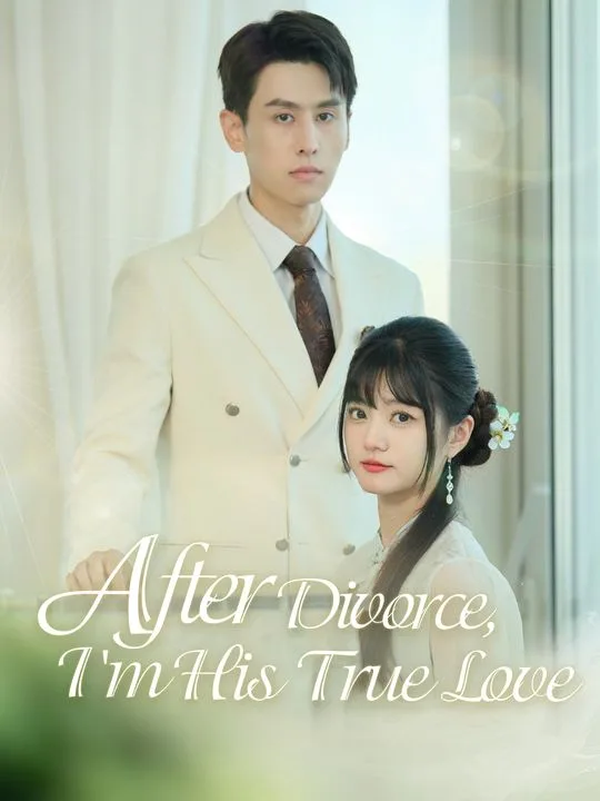 After Divorce, I'm His True Love