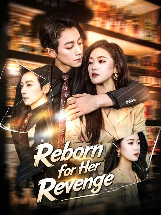 Reborn for Her Revenge