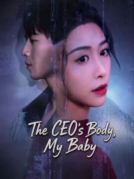 The CEO's Body, My Baby
