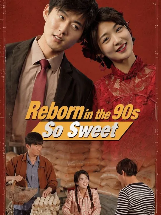 Reborn in the 90S so Sweet