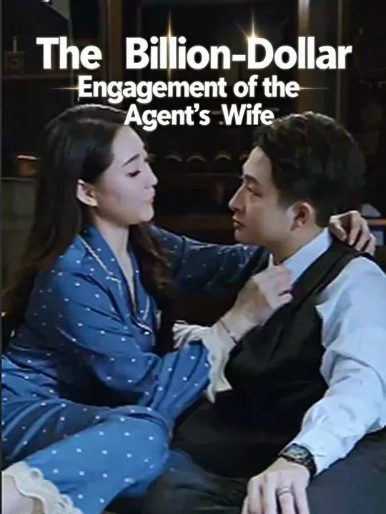 The Billion-Dollar Engagement of the Agent's Wife