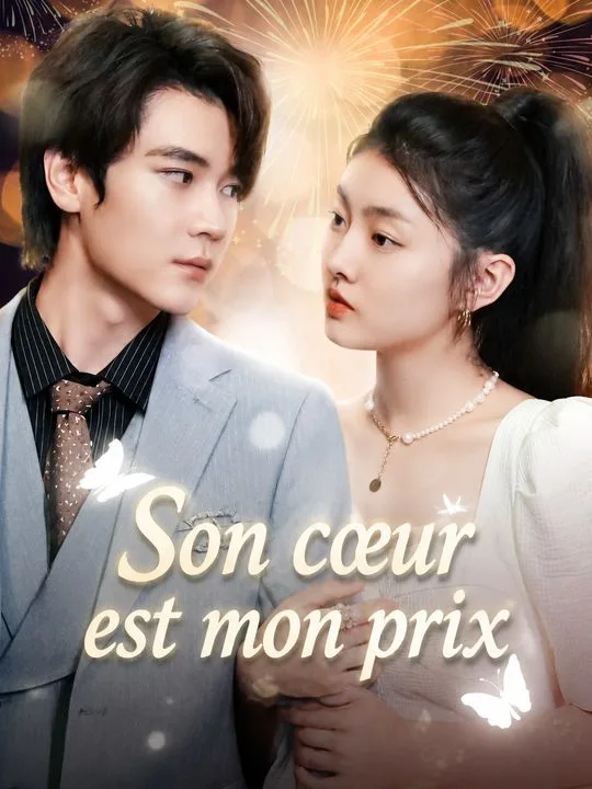 Son cœur est mon prix