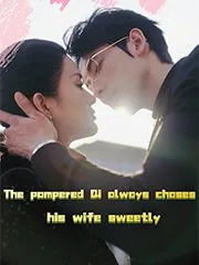 The Spoiled Boss Qi's Sweet Pursuit of His Wife