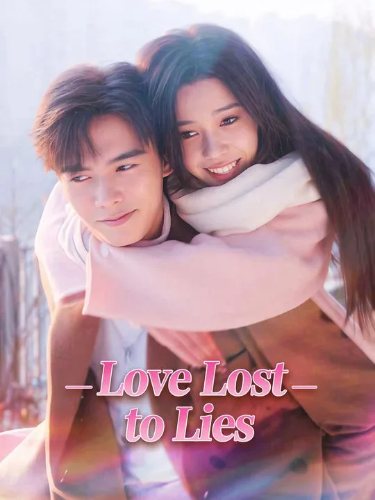 Love Lost to Lies