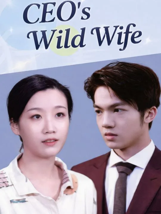CEO's Wild Wife