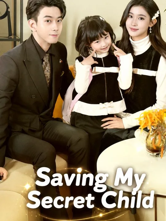 Saving My Secret Child