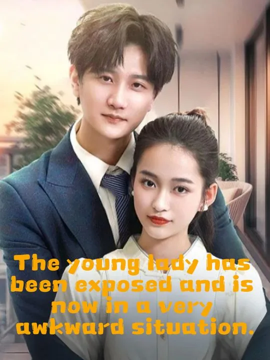 The young lady has been exposed and is now in a very awkward situation.