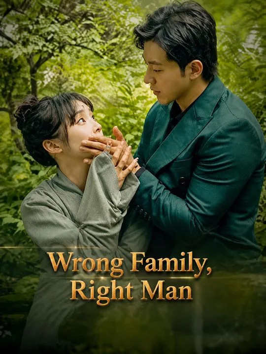 Wrong Family, Right Man