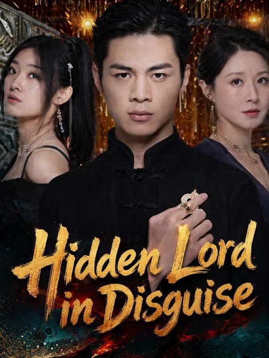 Hidden Lord in Disguise