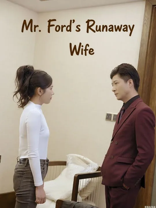 Mr. Ford's Runaway Wife